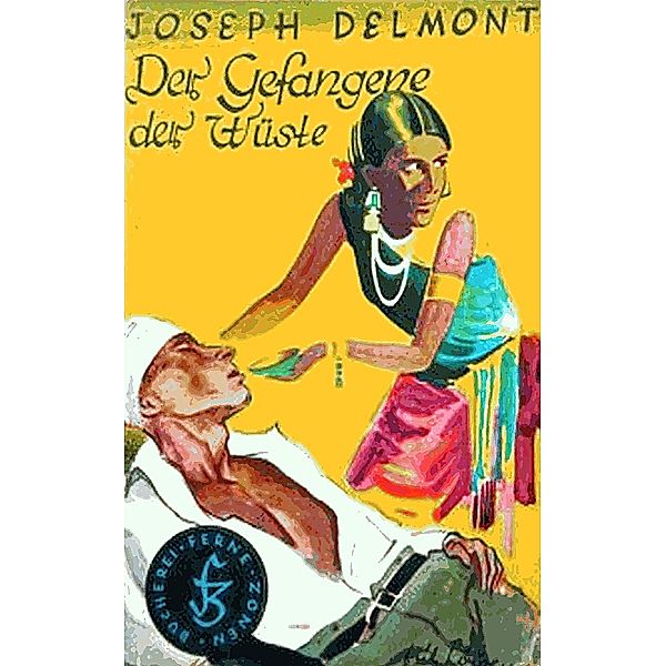 Der Gefangene der Wüste, Joseph Delmont