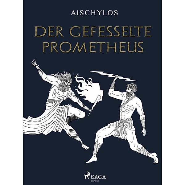 Der gefesselte Prometheus, Aischylos