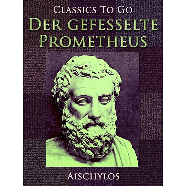 Der gefesselte Prometheus, Aischylos