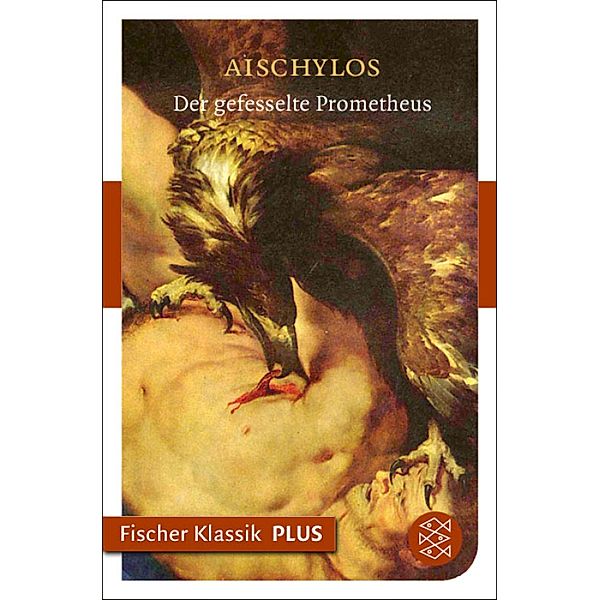 Der gefesselte Prometheus, Aischylos