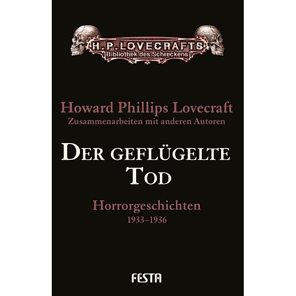 Der geflügelte Tod, Howard Ph. Lovecraft