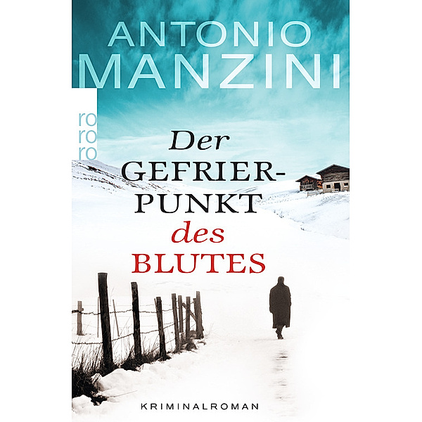 Der Gefrierpunkt des Blutes / Rocco Schiavone Bd.1, Antonio Manzini