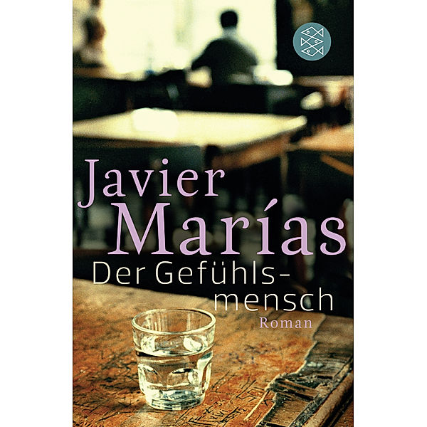 Der Gefühlsmensch, Javier Marías