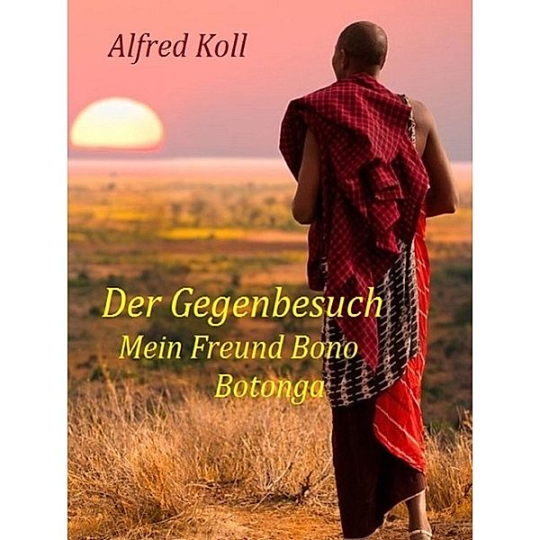 Der Gegenbesuch, Alfred Koll