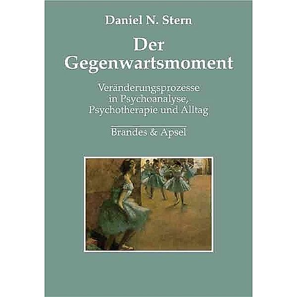 Der Gegenwartsmoment, Daniel N. Stern