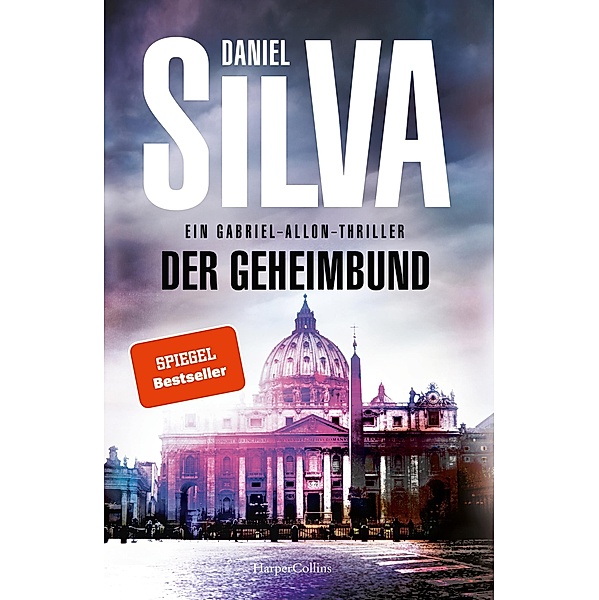 Der Geheimbund / Gabriel Allon Bd.20, Daniel Silva