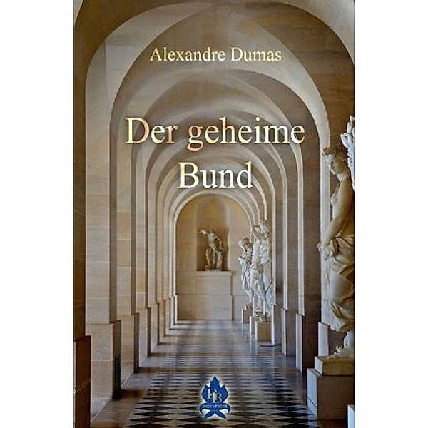 Der geheime Bund, Alexandre Dumas