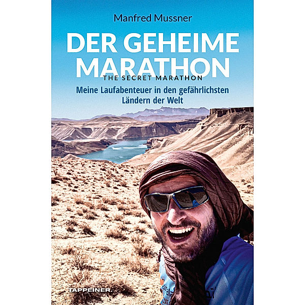 Der geheime Marathon - the secret marathon, Manfred Mussner