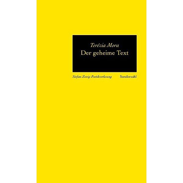 Der geheime Text / Poetikvorlesungen Bd.3, Terézia Mora