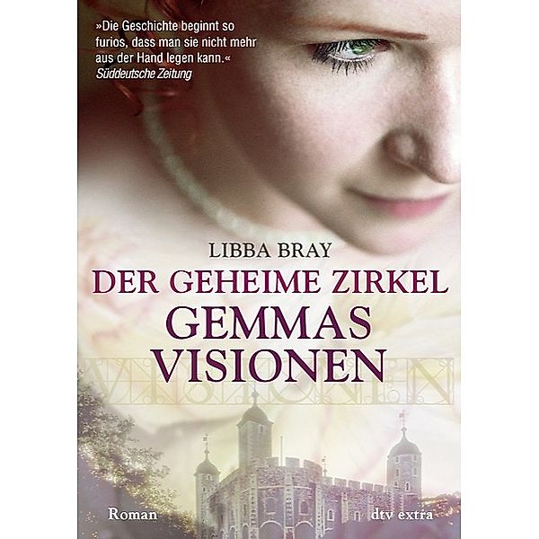 Der geheime Zirkel Band 1: Gemmas Visionen, Libba Bray