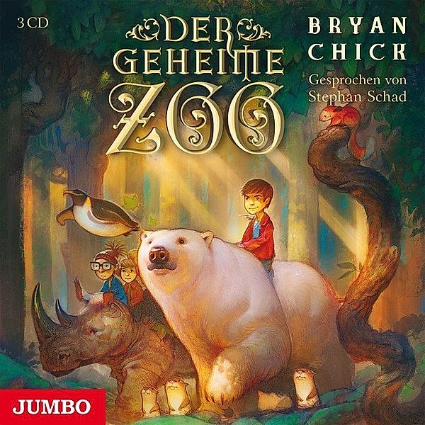 Der geheime Zoo,1 Audio-CD, MP3, Bryan Chick