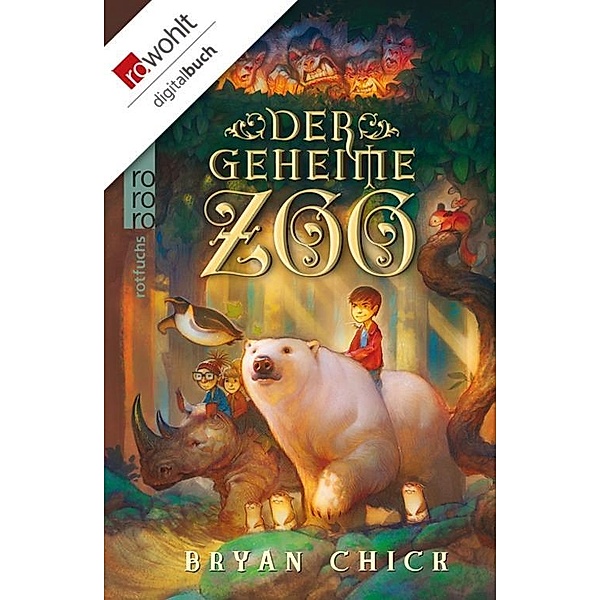 Der geheime Zoo Bd.1, Bryan Chick