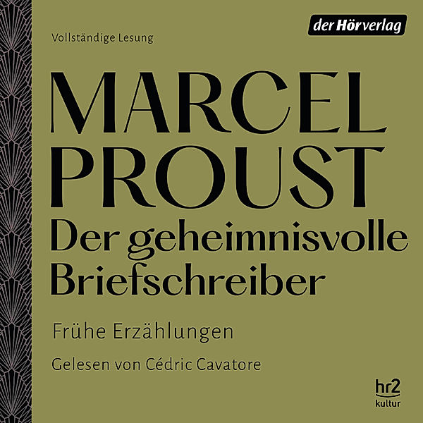 Der geheimnisvolle Briefschreiber,1 Audio-CD, Marcel Proust