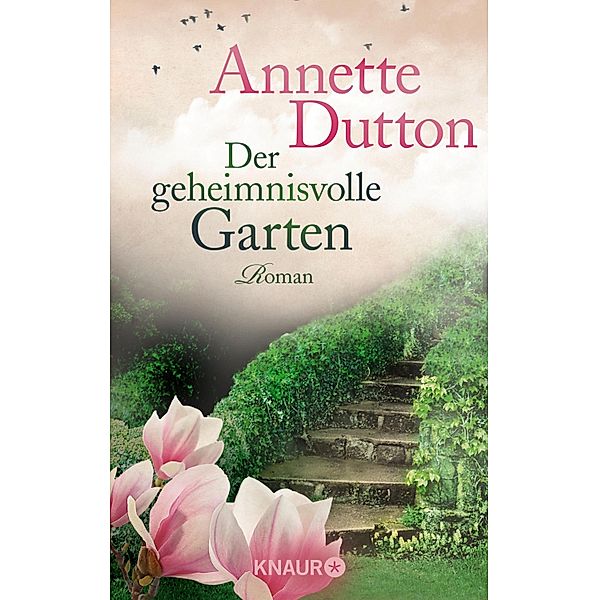 Der geheimnisvolle Garten, Annette Dutton