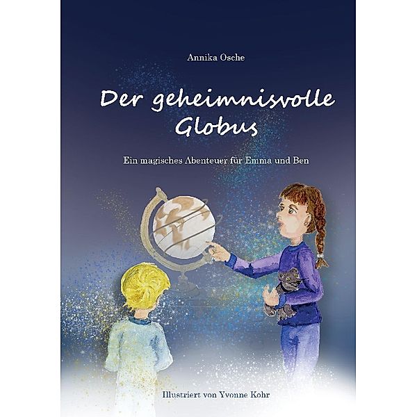 Der geheimnisvolle Globus, Annika Osche