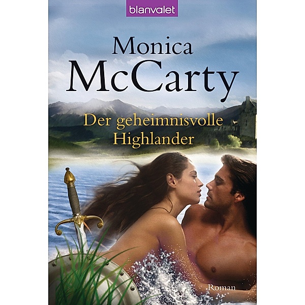 Der geheimnisvolle Highlander / Highlander Tor MacLeod Bd.2, Monica Mccarty