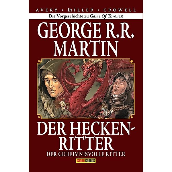 Der geheimnisvolle Ritter / Der Heckenritter Bd.3, George R. R. Martin, Ben Avery, Mike Miller