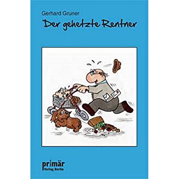 Der gehetzte Rentner, Gerhard Gruner