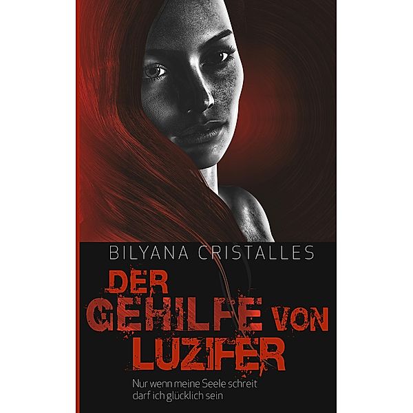 Der Gehilfe von Luzifer, Bilyana Cristalles