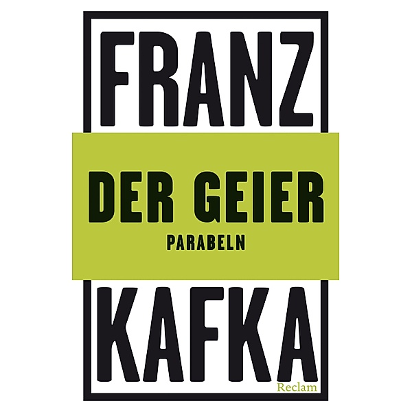 Der Geier. Parabeln / Reclams Universal-Bibliothek, Franz Kafka