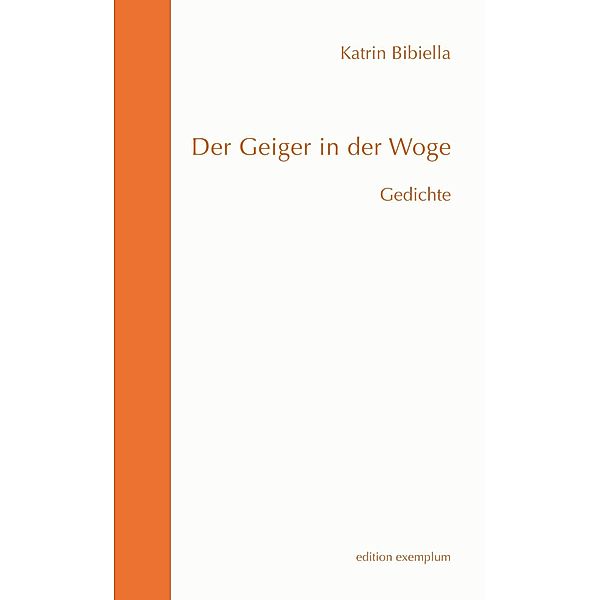 Der Geiger in der Woge, Katrin Bibiella