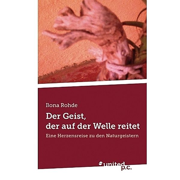 Der Geist, der auf der Welle reitet, Ilona Rohde