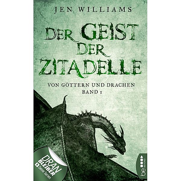 Der Geist der Zitadelle / Von Göttern und Drachen Bd.1, Jen Williams