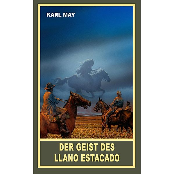 Der Geist des Llano Estacado, Karl May