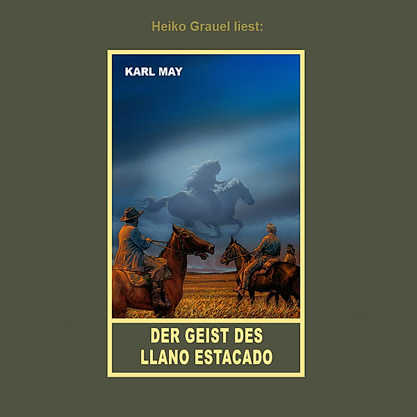 Der Geist des Llano Estacado, Karl May