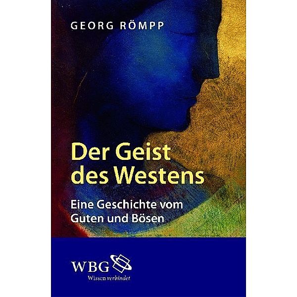 Der Geist des Westens, Georg Römpp