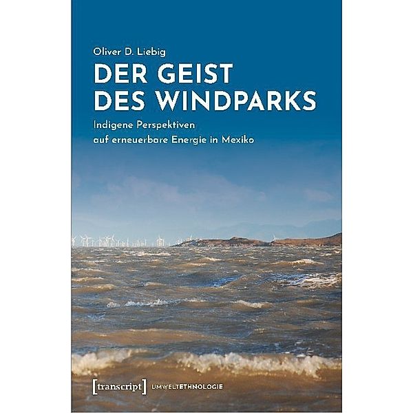 Der Geist des Windparks, Oliver D. Liebig