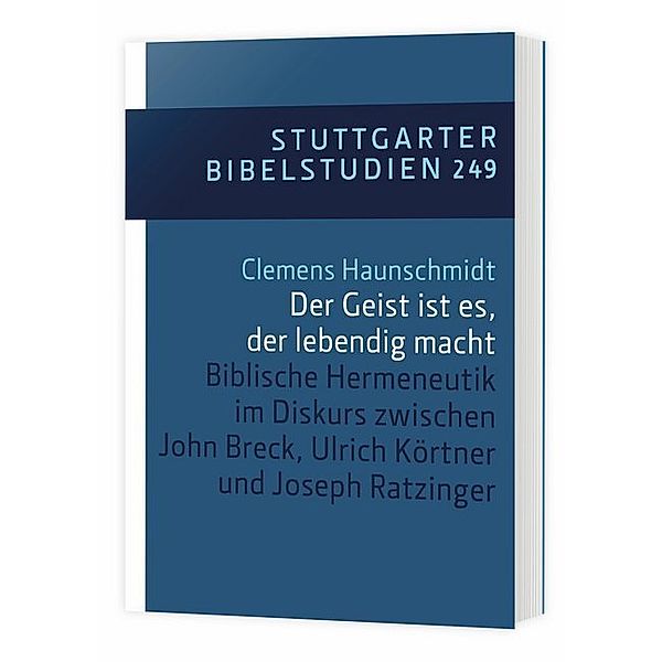 Der Geist ist es, der lebendig macht, Clemens Haunschmidt