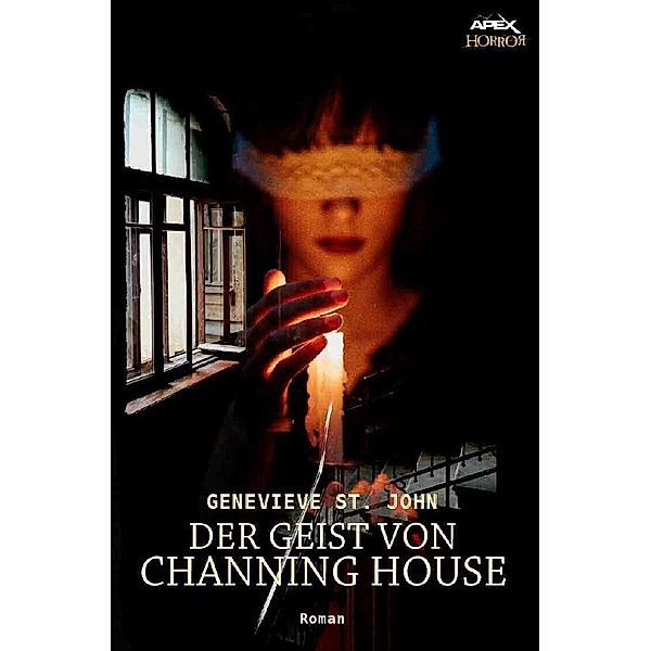 DER GEIST VON CHANNING HOUSE, Genevieve St. John