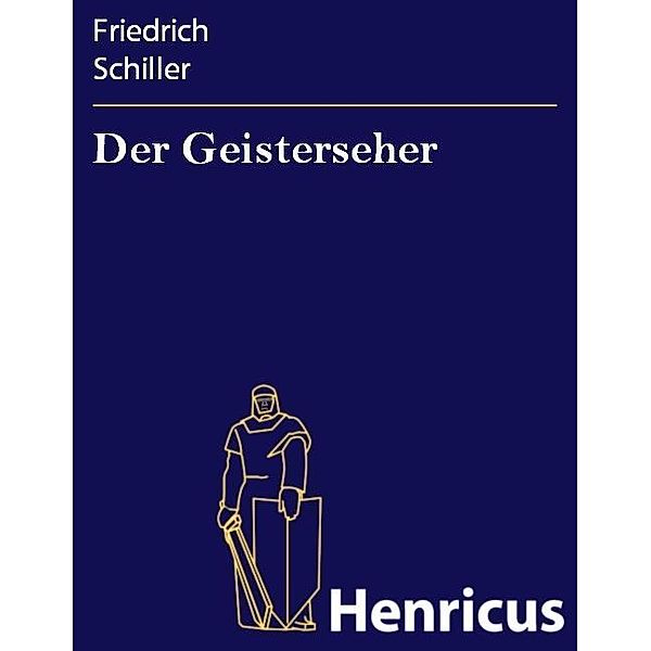 Der Geisterseher, Friedrich Schiller