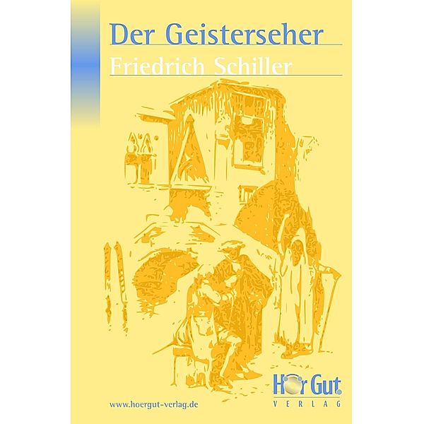 Der Geisterseher, Friedrich Schiller