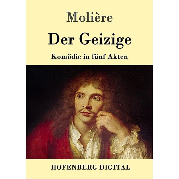 Der Geizige, Molière
