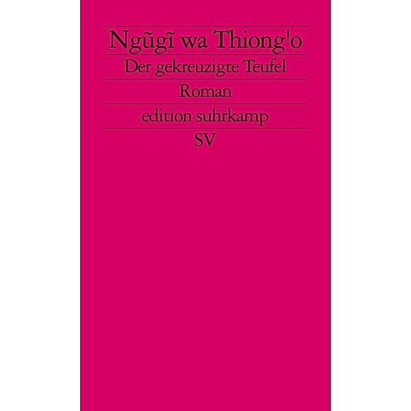 Der gekreuzigte Teufel, Ngugi wa Thiong'o