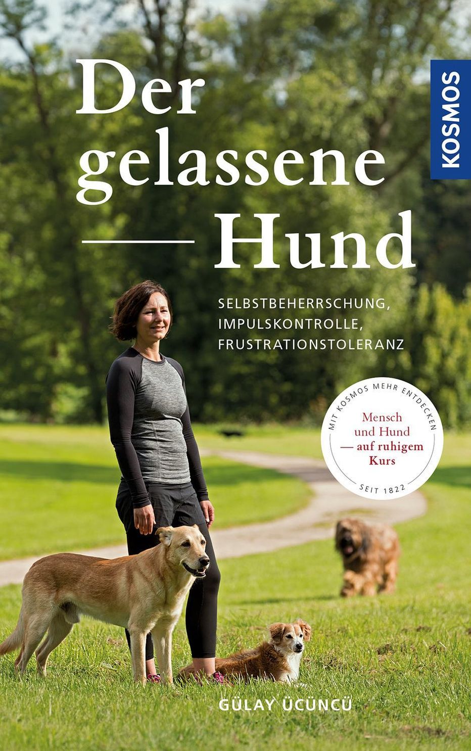 Der gelassene Hund Buch von Gülay Ücüncü versandkostenfrei - Weltbild.at