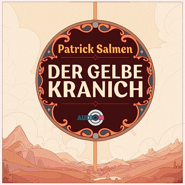 Der gelbe Kranich, Patrick Salmen