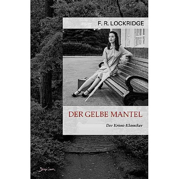 DER GELBE MANTEL, F. R. Lockridge