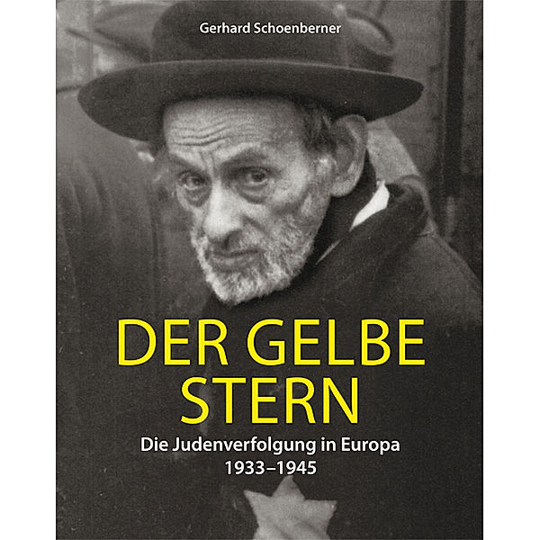Der gelbe Stern, Gerhard Schoenberner