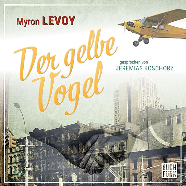 Der gelbe Vogel, Myron Levoy