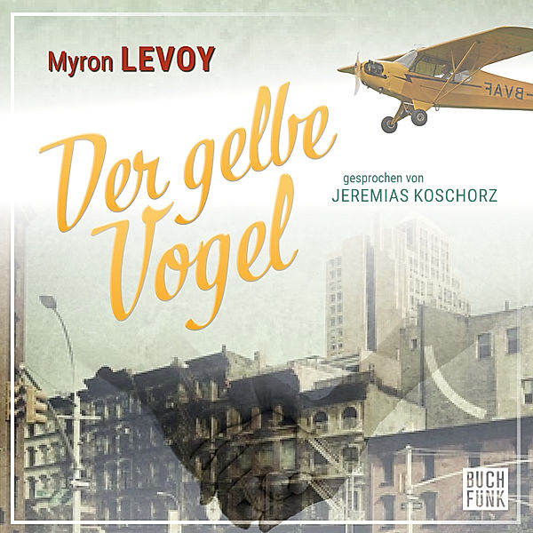 Der gelbe Vogel, Myron Levoy