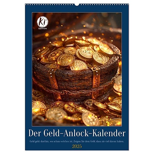 Der Geld-Anlock-Kalender (Wandkalender 2025 DIN A2 hoch), CALVENDO Monatskalender, Calvendo, Kerstin Waurick