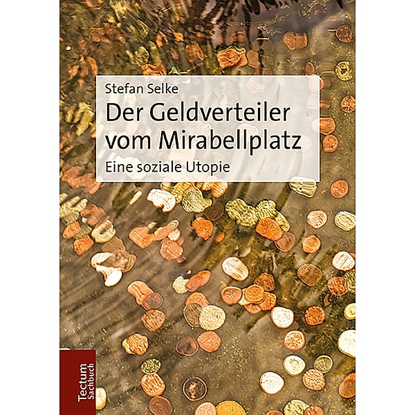 Der Geldverteiler vom Mirabellplatz, Stefan Selke