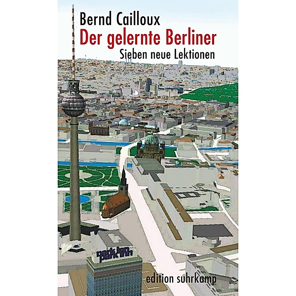 Der gelernte Berliner, Bernd Cailloux