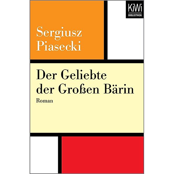 Der Geliebte der großen Bärin, Sergiusz Piasecki