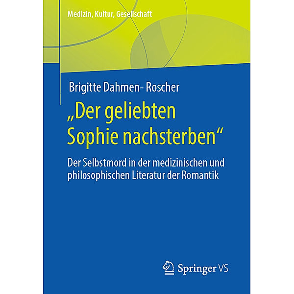 Der geliebten Sophie nachsterben, Brigitte Dahmen-Roscher