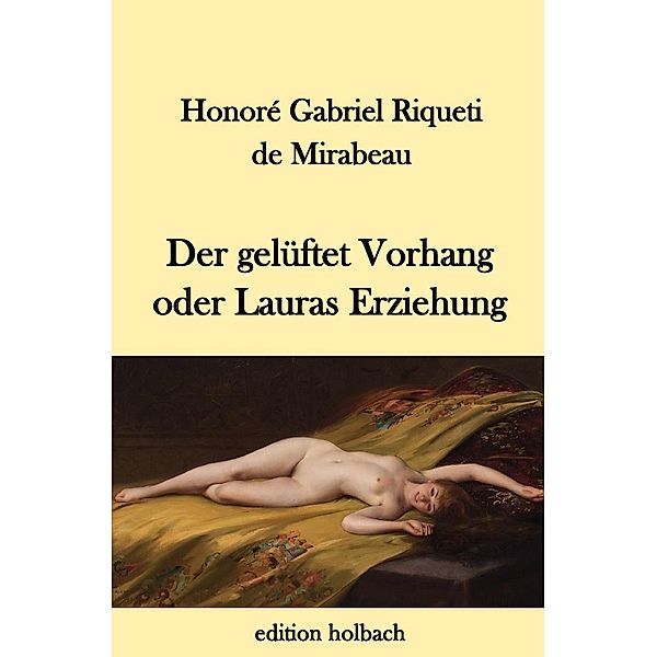 Der gelüftete Vorhang oder Lauras Erziehung, Honoré-Gabriel Riquetti Mirabeau