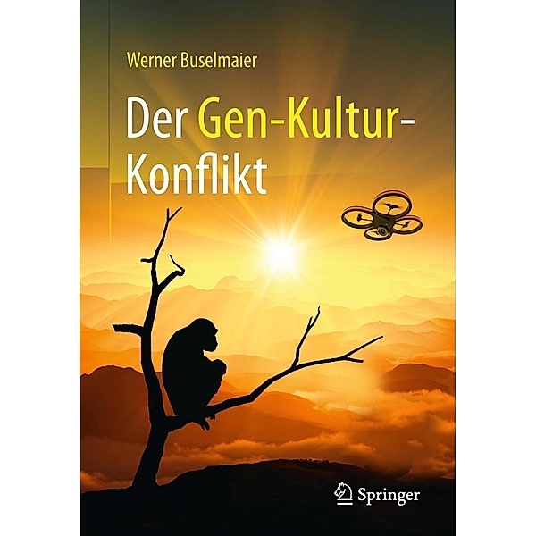 Der Gen-Kultur-Konflikt, Werner Buselmaier